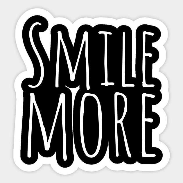 smile more Sticker by crazytshirtstore